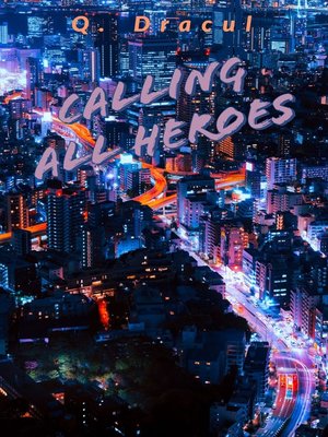 cover image of Calling All Heroes